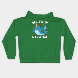 Believe In Narwhals Kids Hoodie